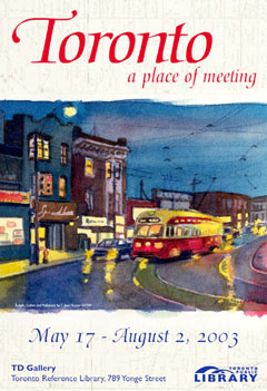 Toronto: a Place of Meeting Exhibit Poster